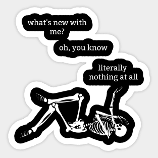 Sassy Skeleton: "What's New" Sticker